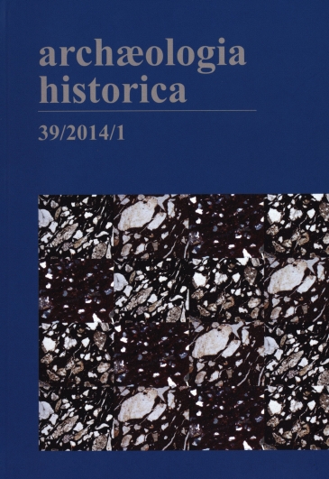 Archaeologia historica 39/1,2 2014