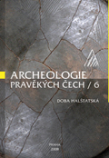 Archeologie pravěkých Čech – Svazek 6: Venclová, Natalie (ed.) et al.: Doba halštatská