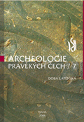 Archeologie pravěkých Čech – Svazek 7: Venclová, Natalie (ed.) et al.: Doba laténská