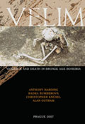 Velim – Violence and Death in Bronze Age Bohemia