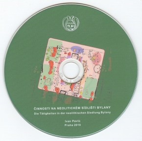 Činnosti na neolitickém sídlišti Bylany. Prostorová analýza keramiky. CD reprint 2010