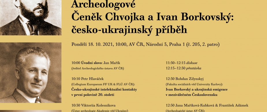 Archeologové Čeněk Chvojka a Ivan Borkovský: česko-ukrajinský příběh