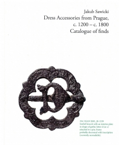 Dress accessories from Prague, c. 1200 – c. 1800, Catalogue of finds