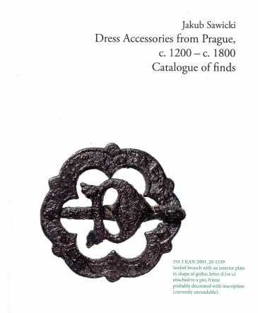 Dress accessories from Prague, c. 1200 – c. 1800, Catalogue of finds