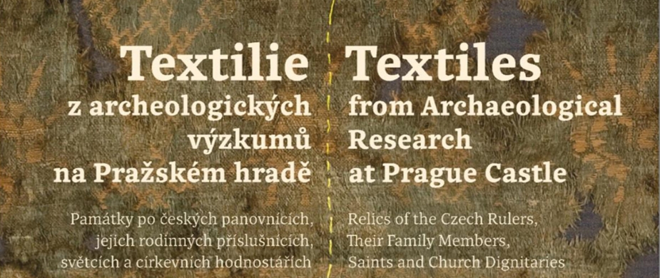 slavnostní prezentace knihy Textilie z archeologických výzkumů na Pražském hradě