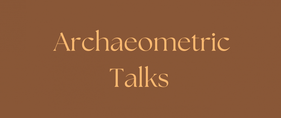 Konference |  Archaeometric Talks
